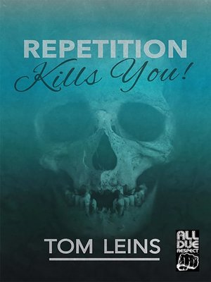 cover image of Repetition Kills You